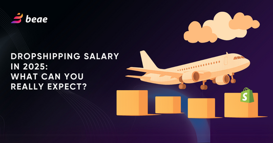 Dropshipping Salary in 2025: What Can You Really Expect?  