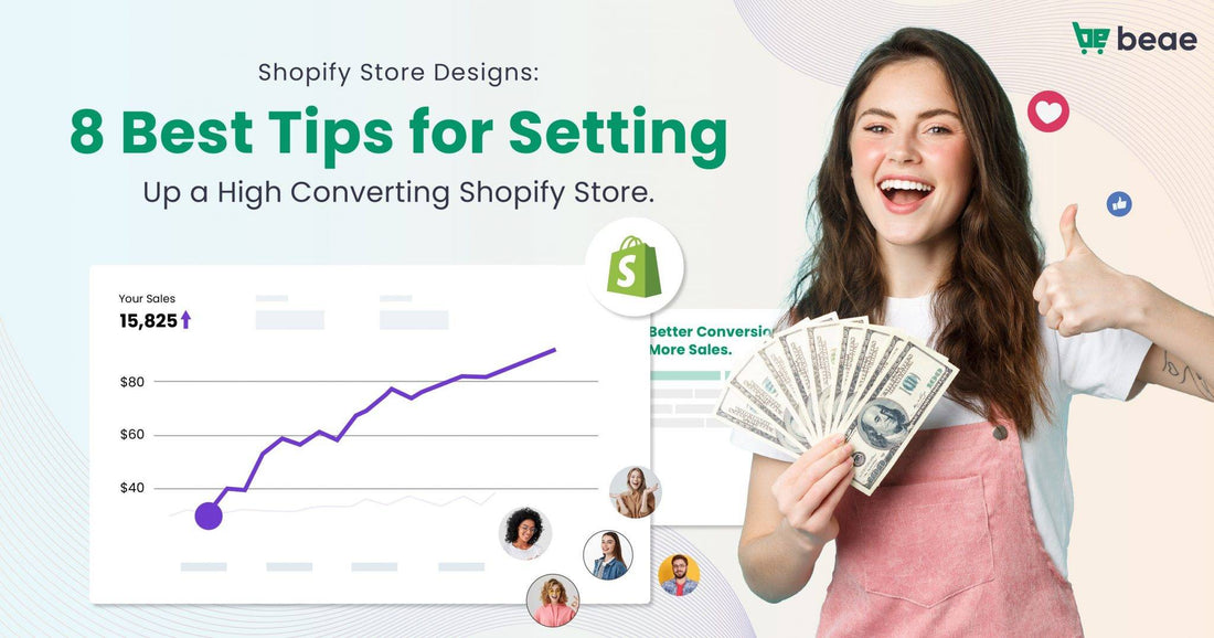 8 Best Tips for Setting Up a High Converting Shopify Store